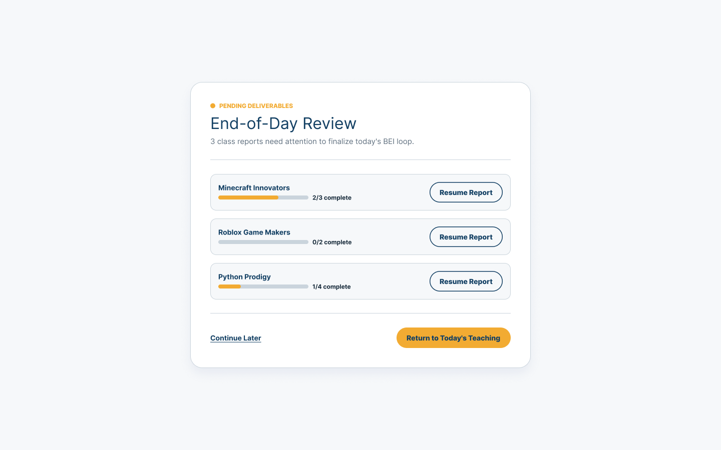 End-of-day Coach review showing three class reports with completion progress and options to resume a report, continue later, or return to today’s teaching.