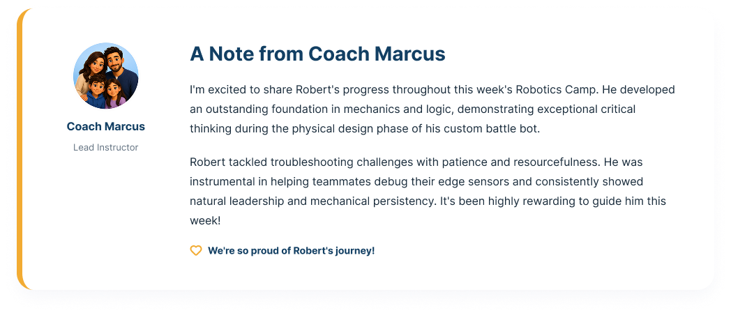 Published Family learning story containing a note from Coach Marcus about a Student’s Robotics Camp progress.
